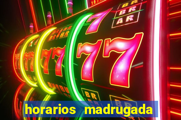 horarios madrugada fortune tiger